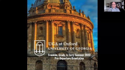 Thumbnail for entry UGA at Oxford Franklin, Grady and Terry Summer Pre-departure Orientation 2022