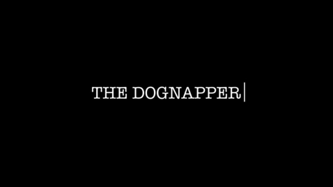 Thumbnail for entry The Dognapper: A Special Collections Mystery