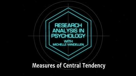 Thumbnail for entry Lightboard: Measures of Central Tendency