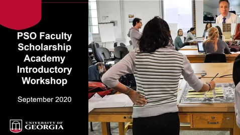 Thumbnail for PSO Faculty Scholarship Academy: Pre-Academy Workshop