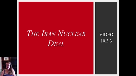 Thumbnail for 10 3 3 Video - The Iran Nuclear Deal