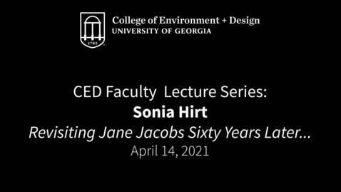 Thumbnail for entry Sonia Hirt: &quot;Revisiting Jane Jacobs Sixty Years Later...&quot;