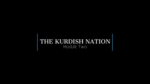 Thumbnail for Global Issues_Module 2_The Kurdish Nation