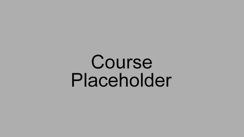 Thumbnail for Course Placeholder