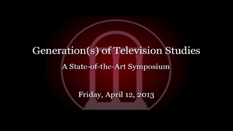 Thumbnail for TV Studies UGA 2013 Hay Presentation