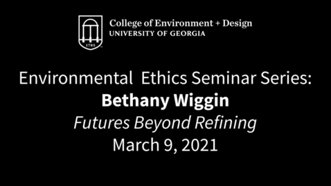 Thumbnail for entry Bethany Wiggin: &quot;Futures Beyond Refining&quot;
