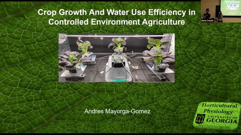 Thumbnail for entry Horticulture Seminar - Andres Mayorga, 02/02/2022