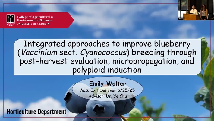 Emily Walter, Integrated approaches to improve blueberry (vaccinium sect. cyanococcus) breeding through post-harvest evaluation...