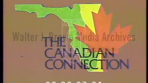 Thumbnail for entry WCKT news (Miami, Fla.). 1979-05--excerpts, The Canadian Connection | 1 of 1 | 79064nwt-arch