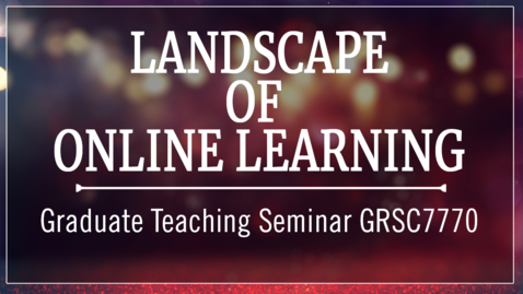 Thumbnail for entry Landscape of Online Learning