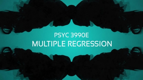 Thumbnail for entry Lecture: Multiple Regression