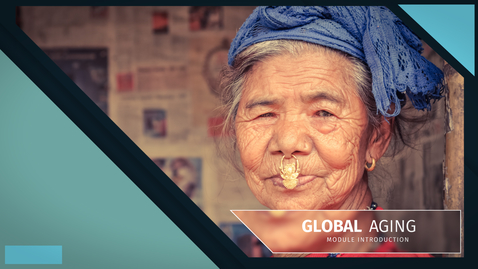 Thumbnail for GRNT3000E_Module Introduction_Global Aging