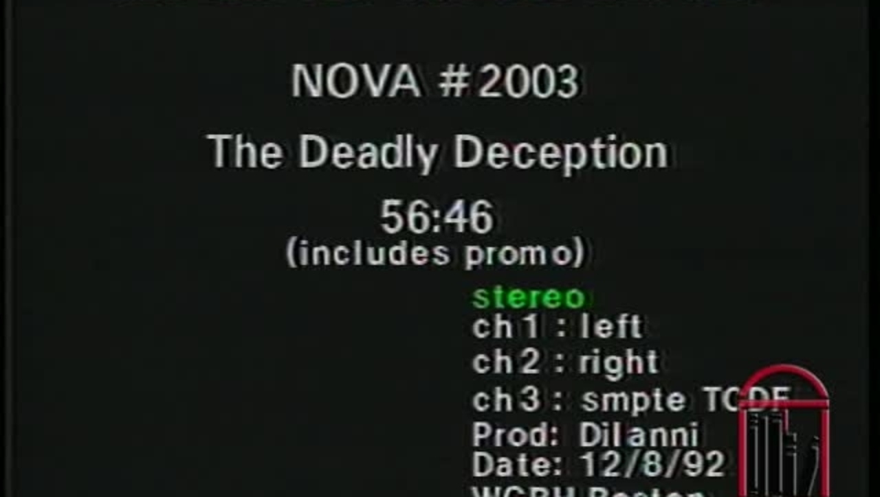 Nova (Television program). The Deadly Deception | 1 of 1 | 93128dct