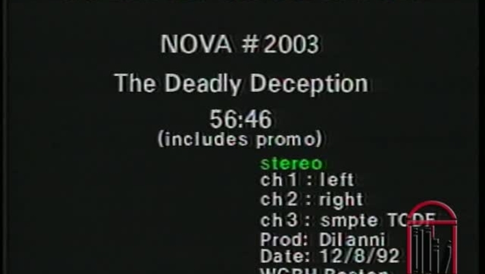 Nova (Television program). The Deadly Deception | 1 of 1 | 93128dct