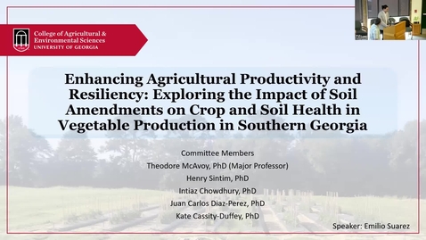 Thumbnail for Emilio Suarez, Enhancing Ag Productivity &amp; Resiliency: Exploring...Soil Amendments