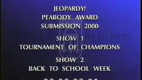 Thumbnail for Jeopardy! (Television program). [2000-10], Back to School Week | 1b of 2 | 2000024ent-1-arch