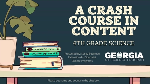 Thumbnail for 2025 Crash Course in Content - 4th Grade Science