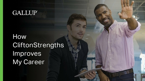 Thumbnail for entry How CliftonStrengths Development Helps People Improve Careers