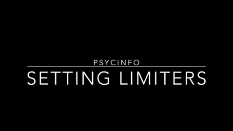 Thumbnail for entry PsycINFO Limiters