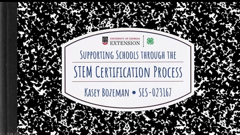 Thumbnail for Supporting Schools through the STEM Certification Process 