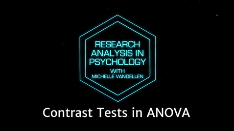Thumbnail for entry Lightboard: Contrast Tests in ANOVA