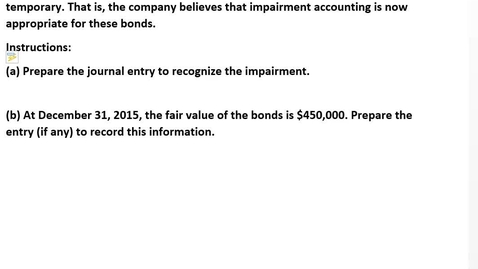 Thumbnail for Module 6 Video 5 Impairment of Investment in Debt Securities