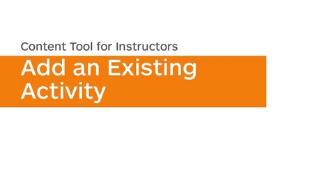 Thumbnail for Content - Add an Existing Activity