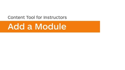 Thumbnail for entry Content - Add a Module