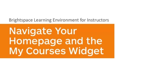 Thumbnail for Learning Environment - Navigate Your Homepage and My Courses