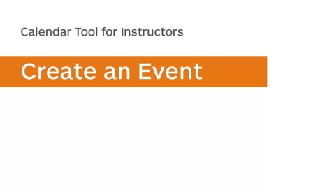 Thumbnail for Calendar - Create an Event - Instructor