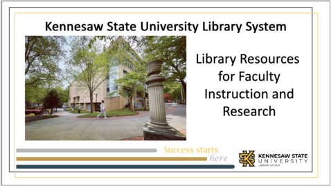 Thumbnail for entry Library Resources for Faculty Instruction and Research