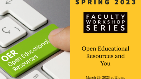 Thumbnail for entry Open Educational Resources and You