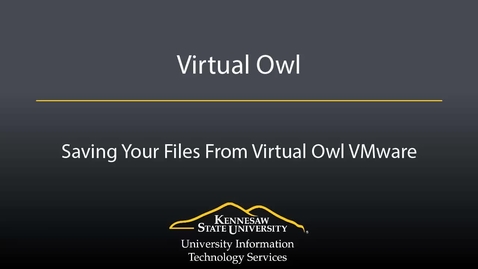 Thumbnail for entry VirtualOwl_Saving_Your_Files_From_Virtual_Owl