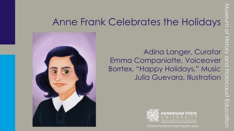 Thumbnail for entry Anne Frank Celebrates the Holidays