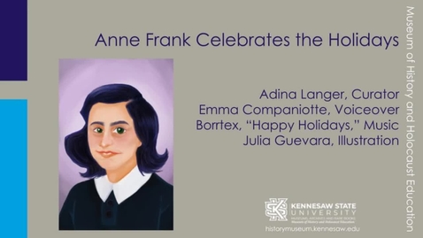 Thumbnail for Anne Frank Celebrates the Holidays