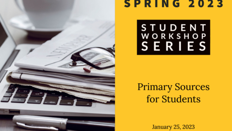 Thumbnail for Primary Sources for Students