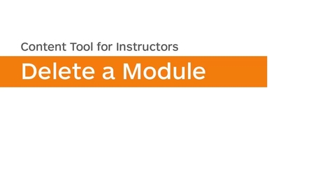 Thumbnail for Content - Delete a Module