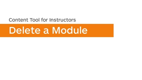 Thumbnail for entry Content - Delete a Module