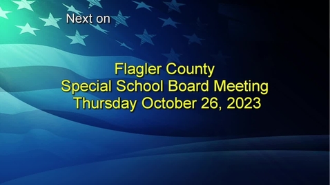 Thumbnail for entry Special School Board Meeting - October 26th, 2023