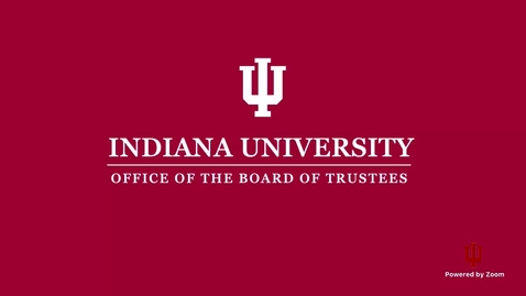 Thumbnail for entry IU Board of Trustees Business Meeting - August 14, 2020