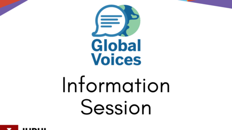 Thumbnail for entry Global Voices Information Session