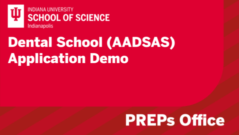 Thumbnail for Dental School (AADSAS) Application Demo