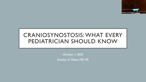 Thumbnail for Craniosynostosis: What Every Pediatrician Should Know