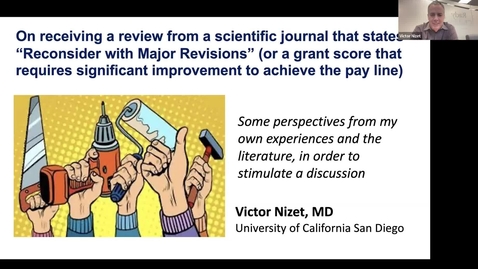 Thumbnail for entry MPRINT Webinar Series: 02/07/2023 | Victor Nizet, MD | &quot;Responding to Reviewers&quot;