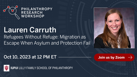 Thumbnail for Lauren Carruth - Refugees without Refuge: Migration as Escape When Asylum and Protection Fail