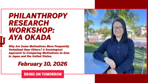 Thumbnail for Aya Okada - Why Are Some Motivations More Frequently Verbalized than Others? Sociological Approach to Comparing Motivations to Give in Japan and the United States