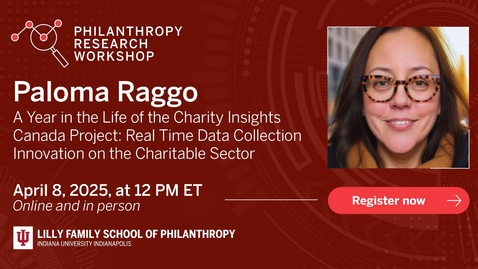 Thumbnail for Paloma Raggo - A Year in the Life of the Charity Insights Canada Project: Real Time Data Collection Innovation on the Charitable Sector