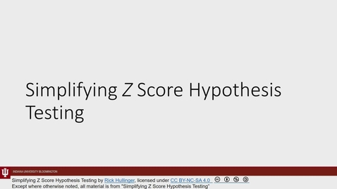 Thumbnail for K300 L15 Mod 03 Simplifying Z Score Hypothesis Testing