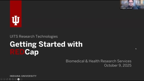 Thumbnail for Getting Started with IU REDCap | October 9, 2025