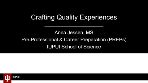 Thumbnail for entry Crafting Quality Experiences (Professional School Application Series)- April 16, 2024